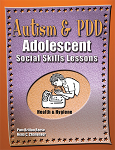 Autism & PDD Adolescent Social Skills Lessons: Health & Hygiene-E-Book